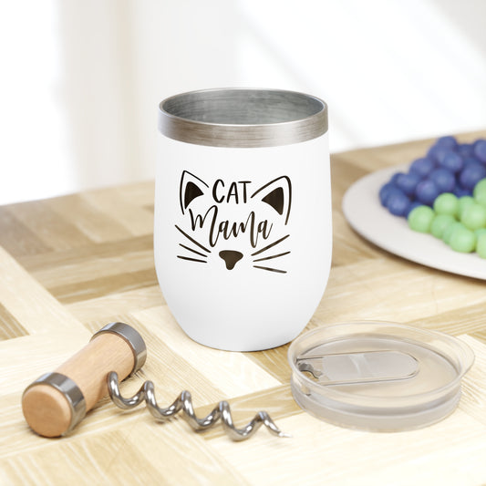 Cat Mama Chill Wine Tumbler