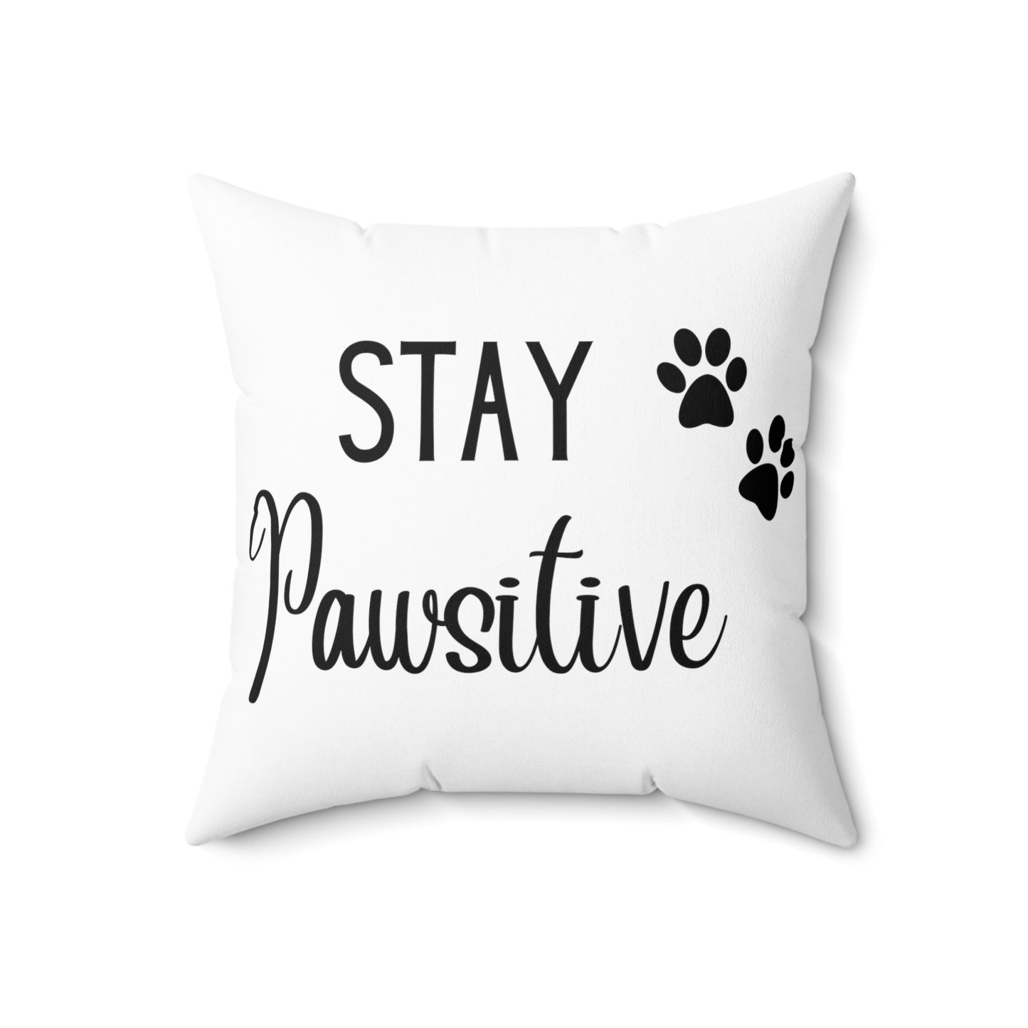 Stay Pawsitive Cat Spun Polyester Square Pillow