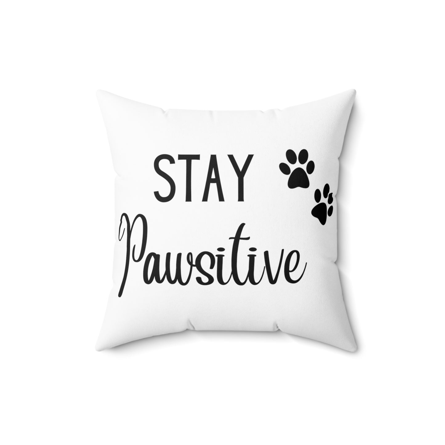 Stay Pawsitive Cat Spun Polyester Square Pillow