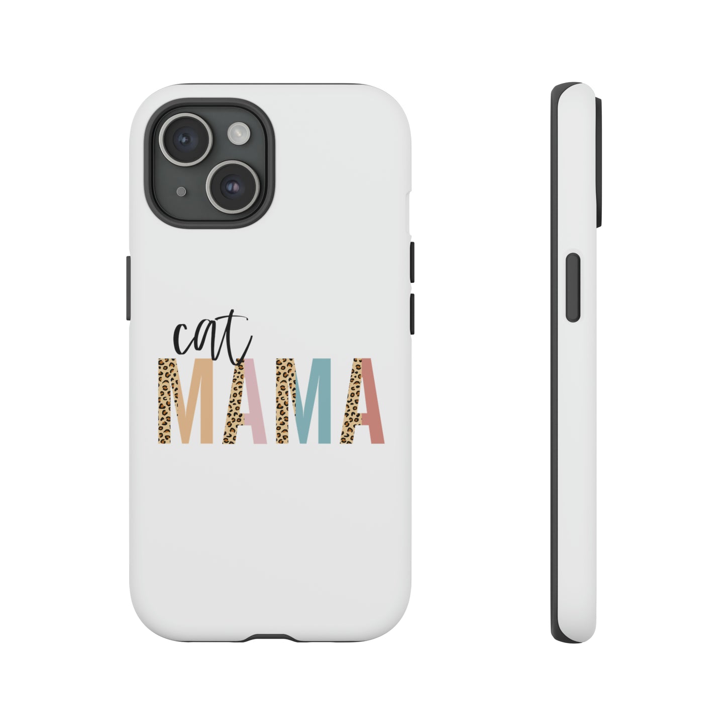 Cat Mama Tough Phone Cases